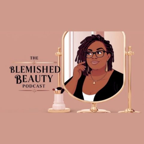The Blemished Beauty Podcast cover art